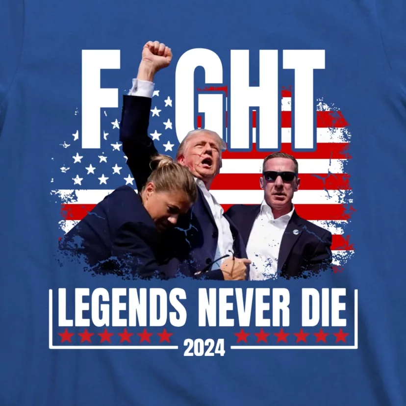 Fight Legends Never Die 2024 Trump Shooting T-Shirt