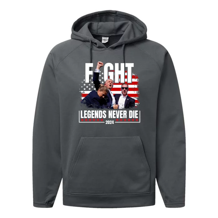 Fight Legends Never Die 2024 Trump Shooting Performance Fleece Hoodie