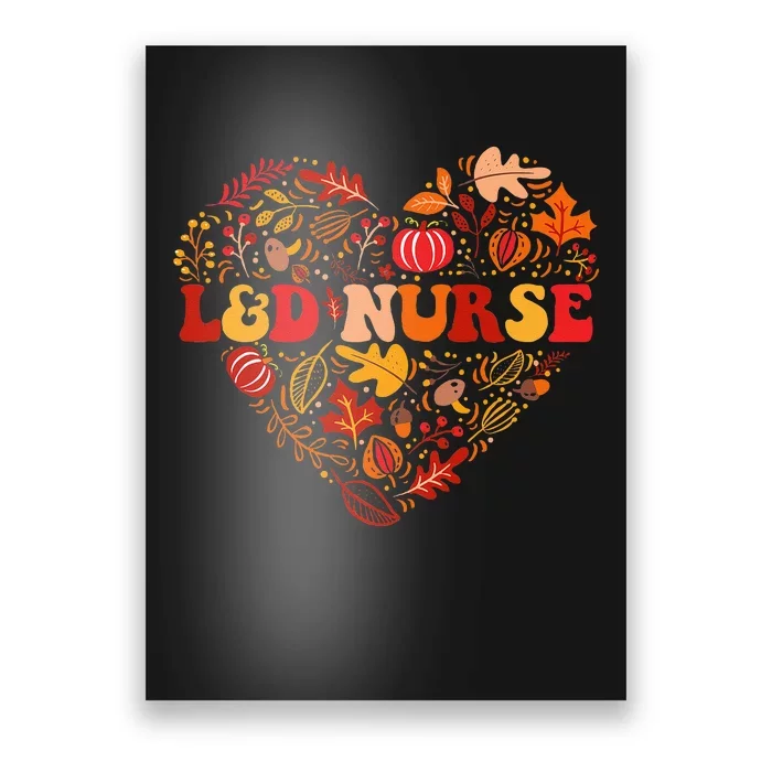 Fall L&D Nurse Thanksgiving Groovy Labor And Delivery Nurse Poster