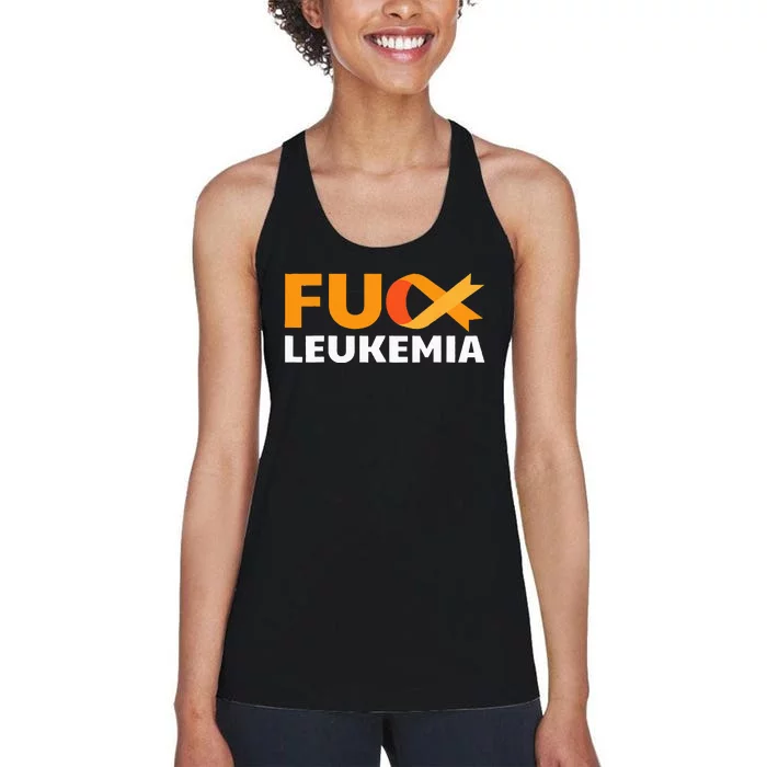 Fuck Leukemia Orange Ribbon Awareness Cancer Survivor Gift Women's Racerback Tank