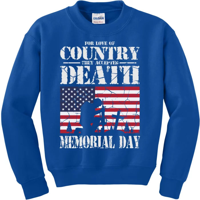 For Love Of Country They Accepted Death Usa Memorial Day Gift Kids Sweatshirt