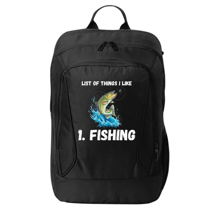 Fishing List Of Things I Like Fishing Hobby Fishing Game City Backpack