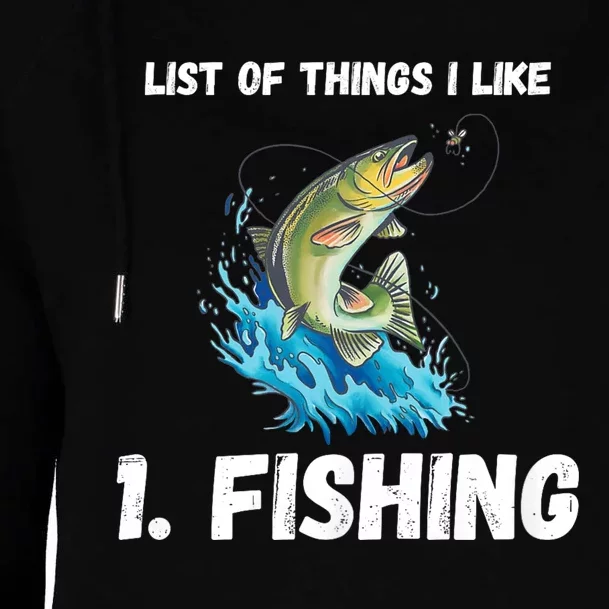 Fishing List Of Things I Like Fishing Hobby Fishing Game Womens Funnel Neck Pullover Hood