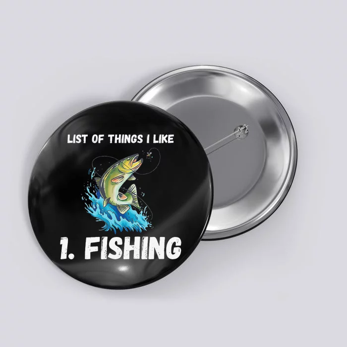 Fishing List Of Things I Like Fishing Hobby Fishing Game Button