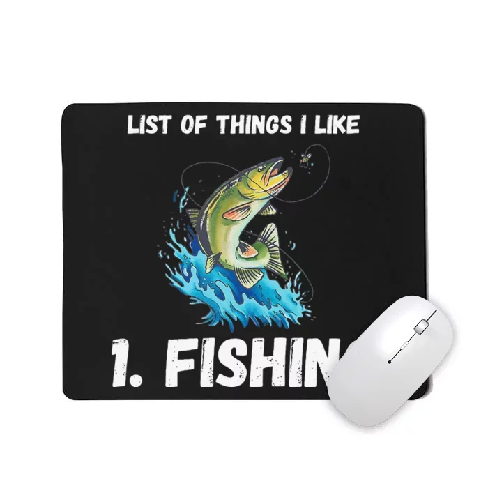 Fishing List Of Things I Like Fishing Hobby Fishing Game Mousepad