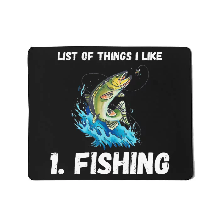 Fishing List Of Things I Like Fishing Hobby Fishing Game Mousepad