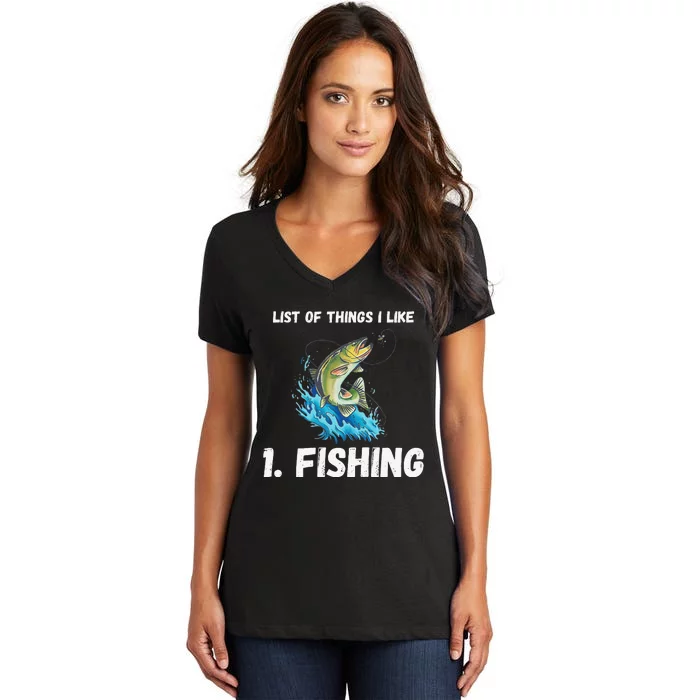 Fishing List Of Things I Like Fishing Hobby Fishing Game Women's V-Neck T-Shirt