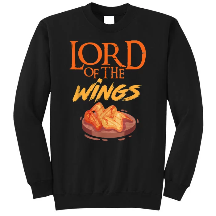 Funny Lord Of The Wings Chicken Wings Funny Chicken Wings Tall Sweatshirt