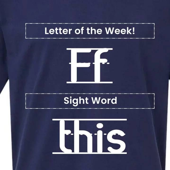 Funny Letter Of The Week Ff Sight Word This Sueded Cloud Jersey T-Shirt