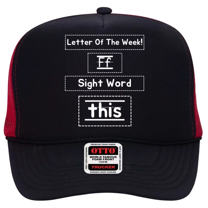 Funny Letter Of The Week Ff Sight Word This High Crown Mesh Trucker Hat