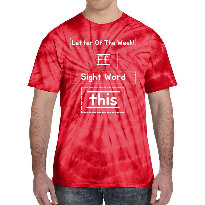 Funny Letter Of The Week Ff Sight Word This Tie-Dye T-Shirt