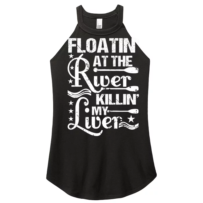 Floatin At The River Killin My Liver Women’s Perfect Tri Rocker Tank