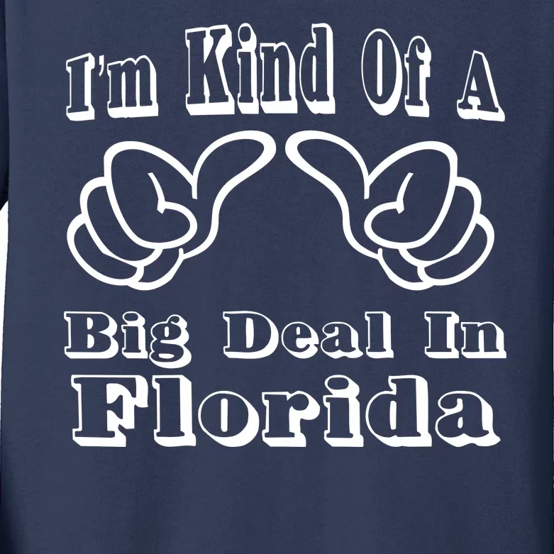 Florida Big Deal Kids Long Sleeve Shirt