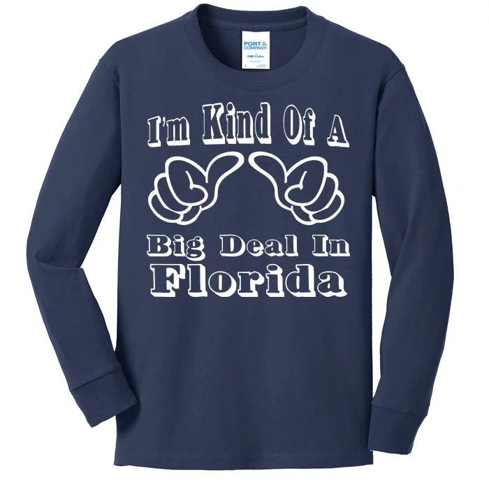 Florida Big Deal Kids Long Sleeve Shirt