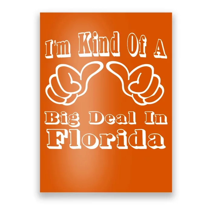 Florida Big Deal Poster