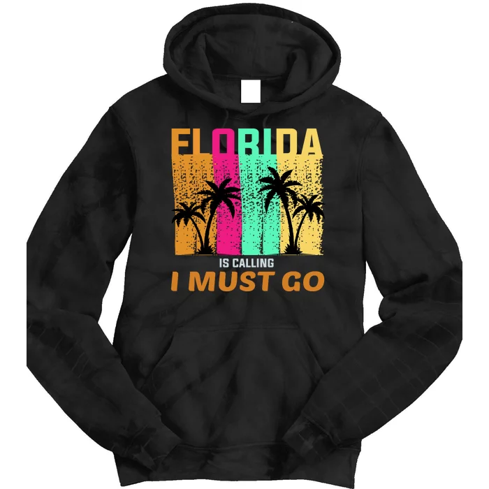 Florida Is Calling I Must Go Vintage Summer Beach Sun Tie Dye Hoodie