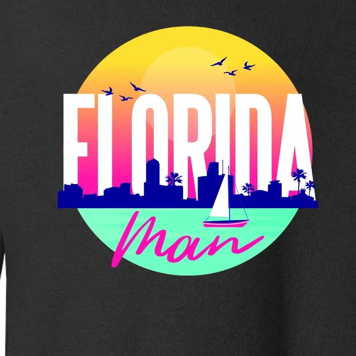 Florida Man Toddler Sweatshirt