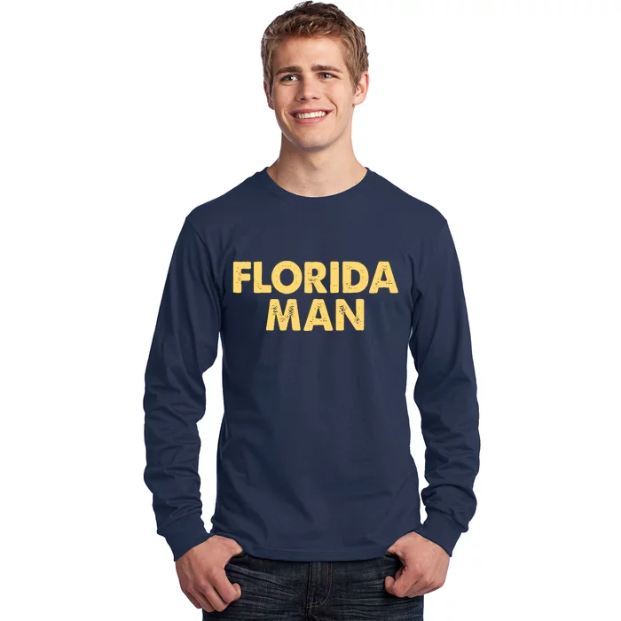 Florida Man Meme Long Sleeve Shirt