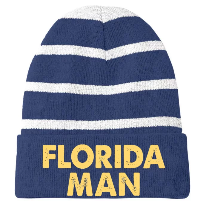 Florida Man Meme Striped Beanie with Solid Band