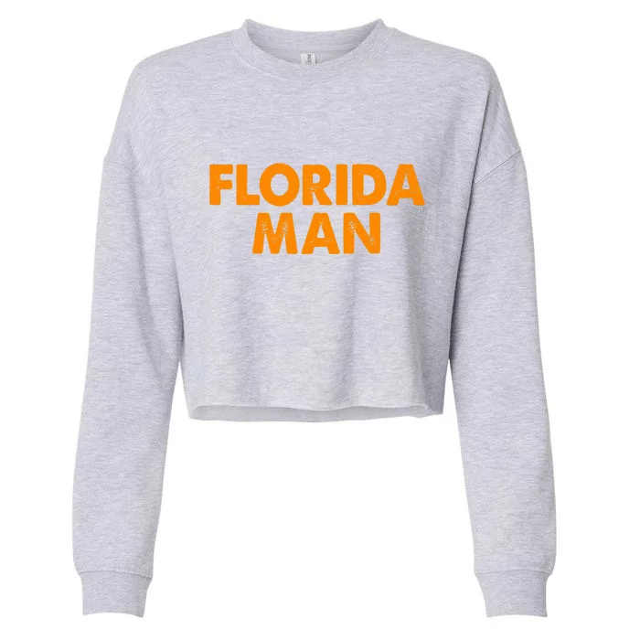 Florida Man Meme Cropped Pullover Crew