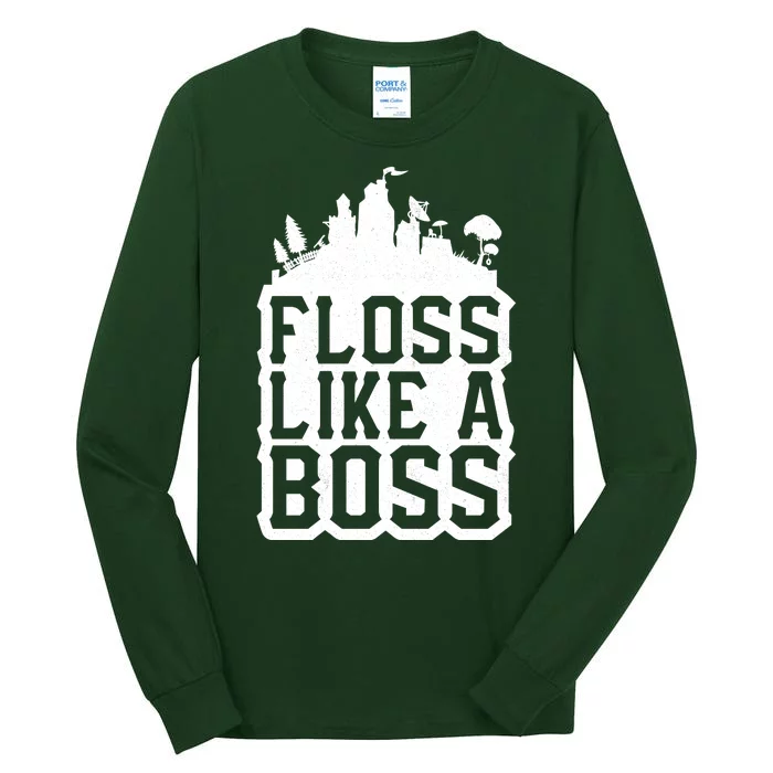 Floss Like A Boss Tower Funny Tall Long Sleeve T-Shirt