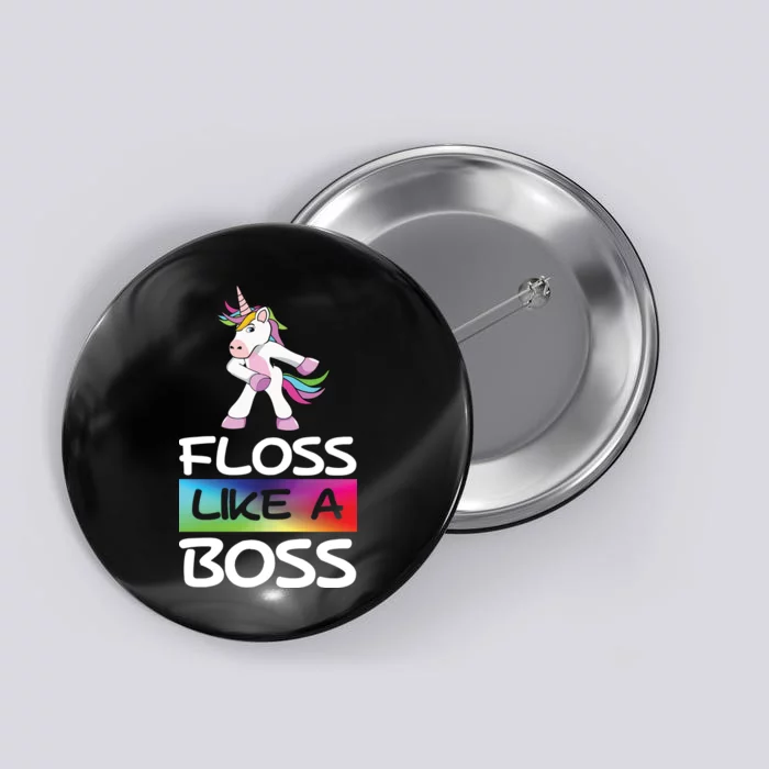 Floss Like a Boss Unicorn Rainbow Button