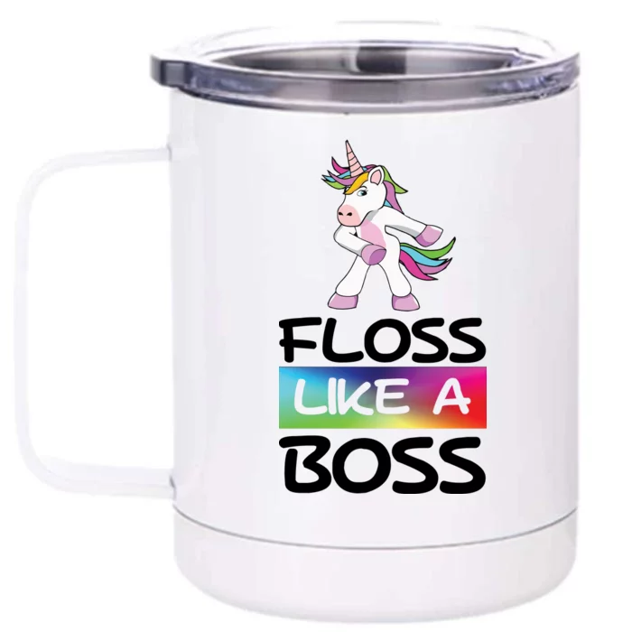 Floss Like a Boss Unicorn Rainbow Front & Back 12oz Stainless Steel Tumbler Cup