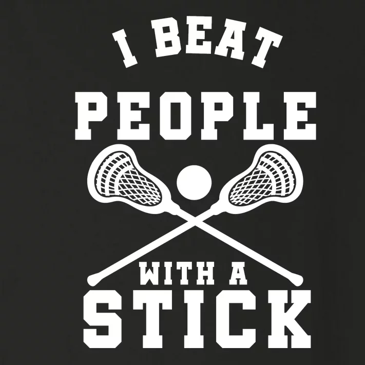 Funny Lacrosse Player I Beat People With A Stick Toddler Long Sleeve Shirt