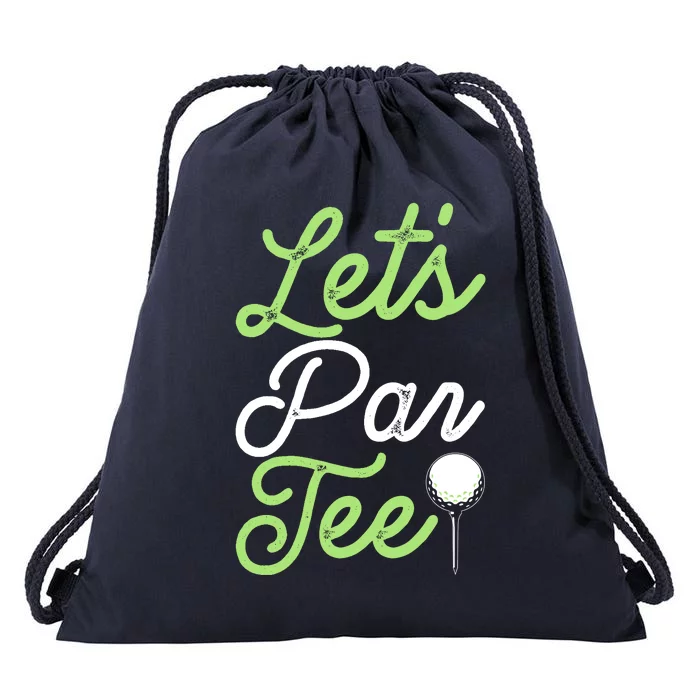 Funny Lets Par Tee Golf Tee Drawstring Bag