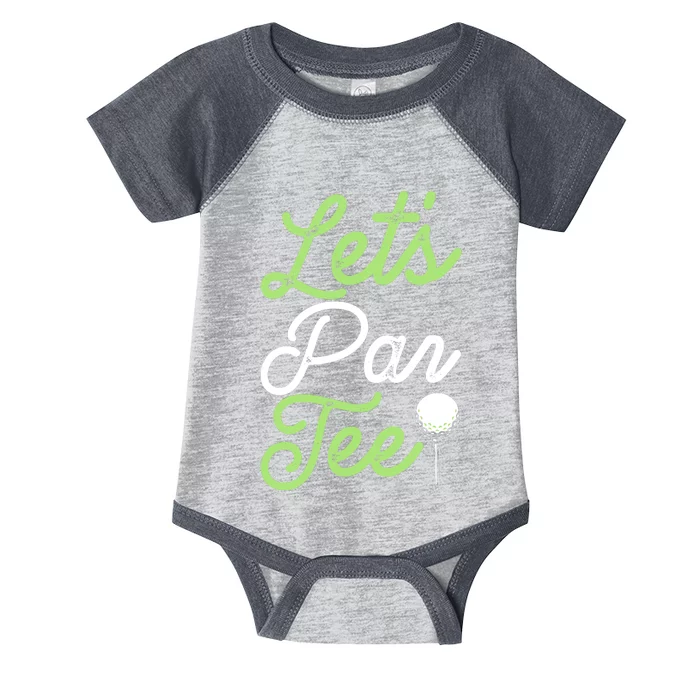 Funny Lets Par Tee Golf Tee Infant Baby Jersey Bodysuit