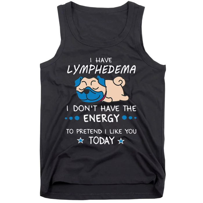 Funny Lymphedema Patients Awareness Lymphedema Warrior Tank Top