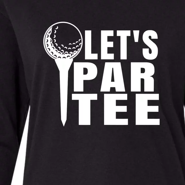 Funny Let's Par Tee Funny Golf For Golfer Partee Womens Cotton Relaxed Long Sleeve T-Shirt