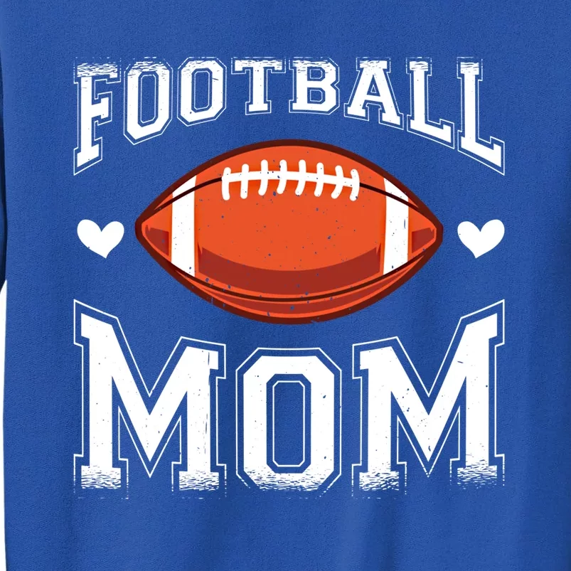 Football Lover Player Funny Coach Trainer Mommy Mom Gift Sweatshirt