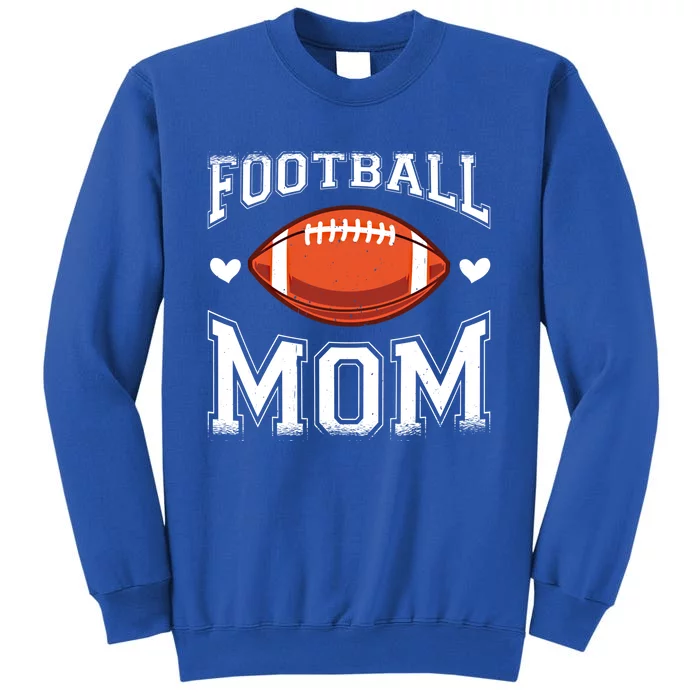 Football Lover Player Funny Coach Trainer Mommy Mom Gift Sweatshirt