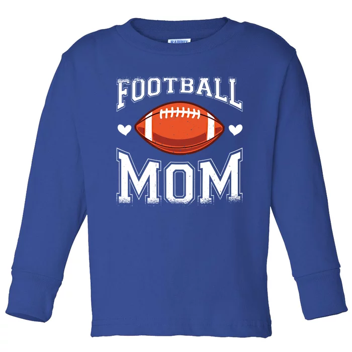 Football Lover Player Funny Coach Trainer Mommy Mom Gift Toddler Long Sleeve Shirt