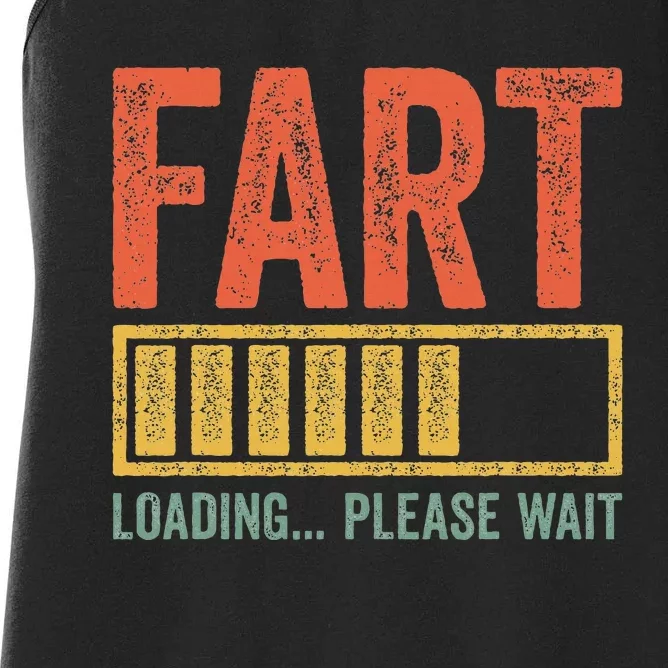 Fart Loading Please Wait Dad Joke Women's Racerback Tank