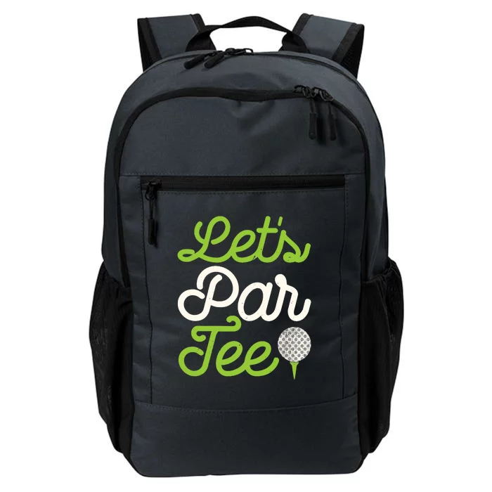 Funny Lets Par Golf Player Golfer Dad Papa Gift Daily Commute Backpack