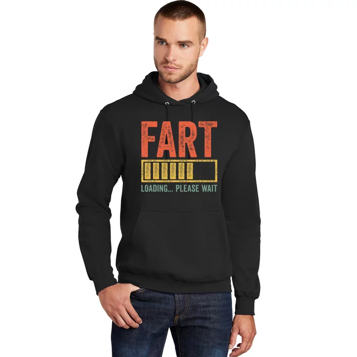 Fart Loading Please Wait Dad Joke Fathers Day Hoodie