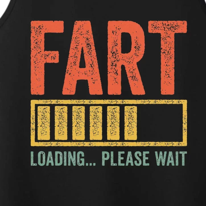 Fart Loading Please Wait Dad Joke Fathers Day Performance Tank