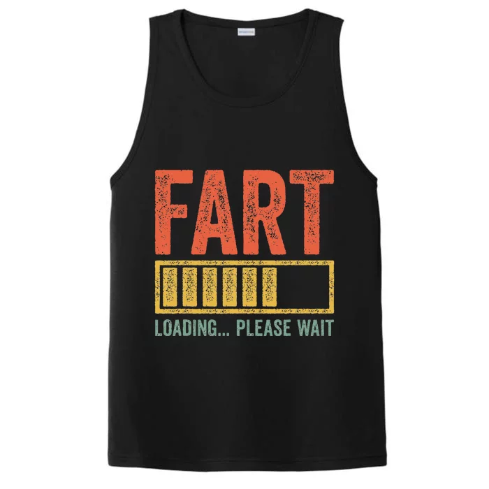 Fart Loading Please Wait Dad Joke Fathers Day Performance Tank