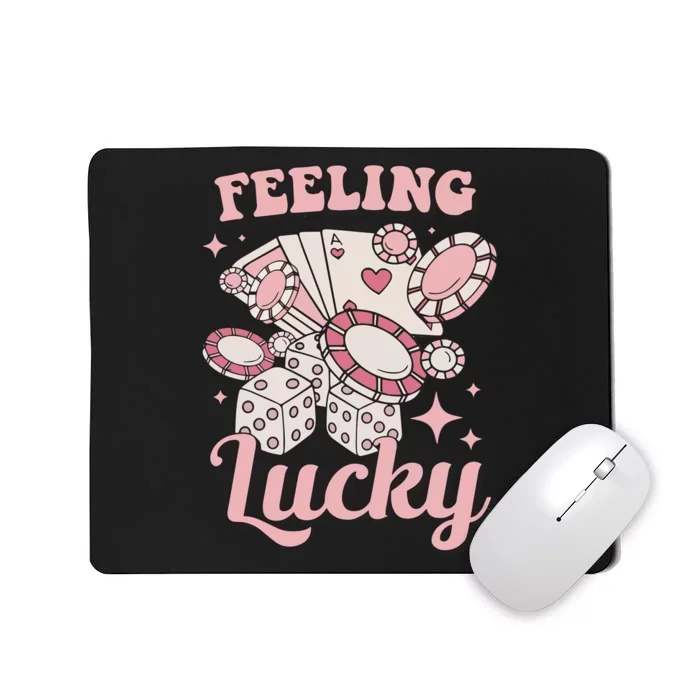 Feeling Lucky Poker Player Casino Dice Player Gift Idea Mousepad