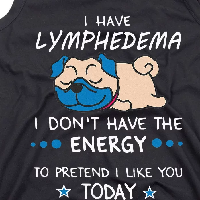 Funny Lymphedema Patients Awareness Lymphedema Warrior Tank Top