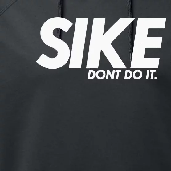 Funny Lazy Quote Sike Dont Do It Humor Meme Performance Fleece Hoodie