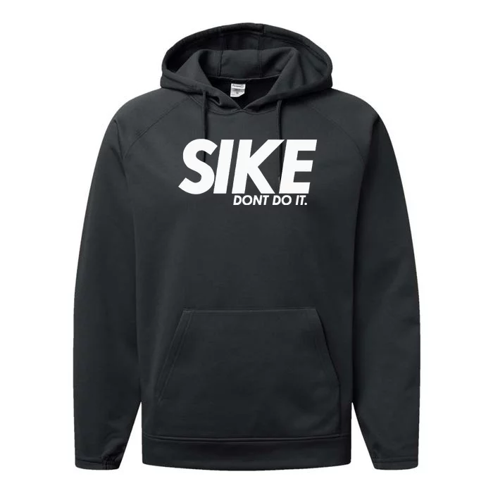 Funny Lazy Quote Sike Dont Do It Humor Meme Performance Fleece Hoodie