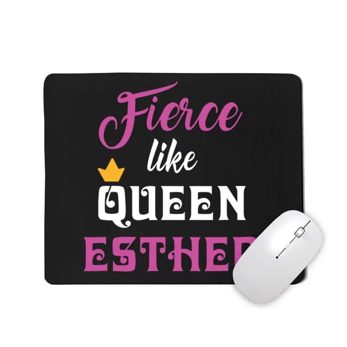 Fierce Like Queen Esther Purim Party Mousepad