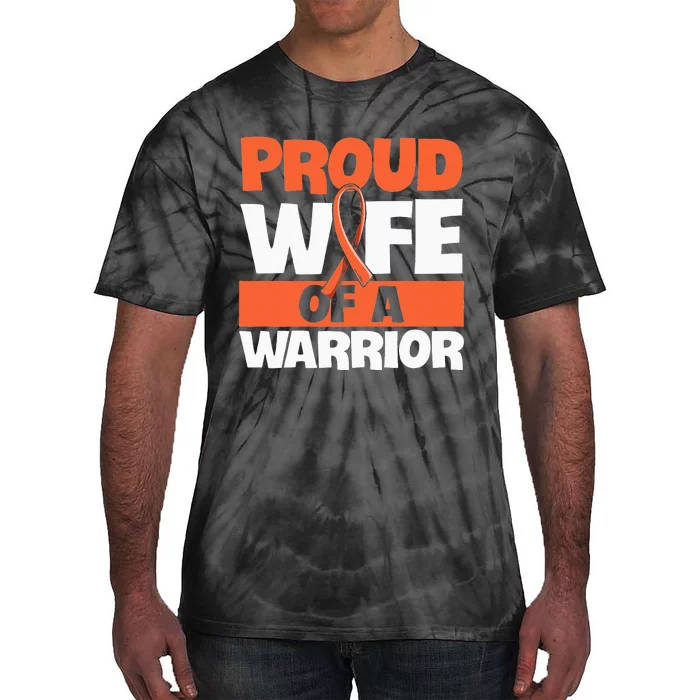 Fight Leukemia Quote for a Wife of a Leukemia Survivor Tie-Dye T-Shirt