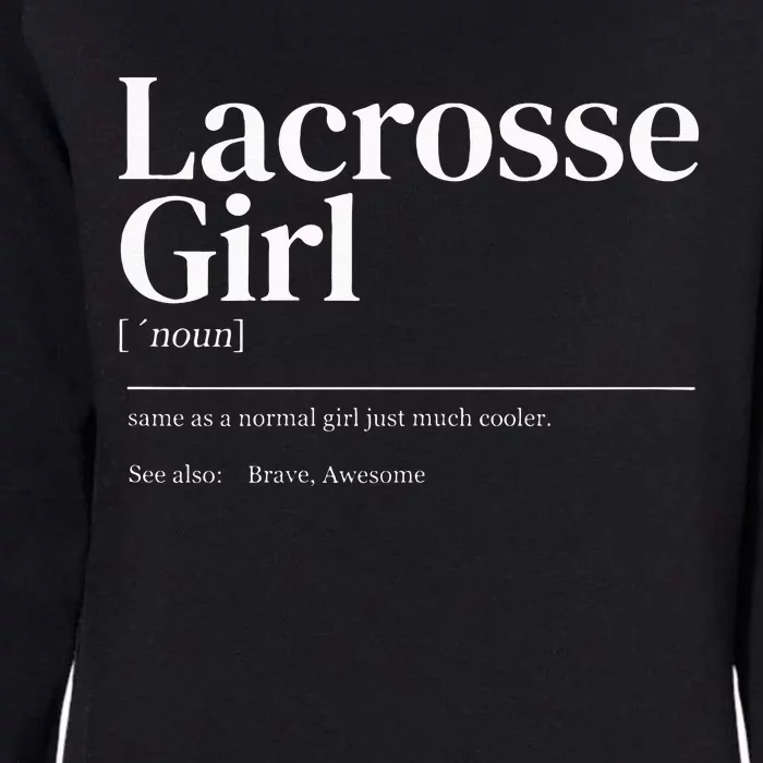 Funny Lacrosse quote definition woman Womens California Wash Sweatshirt