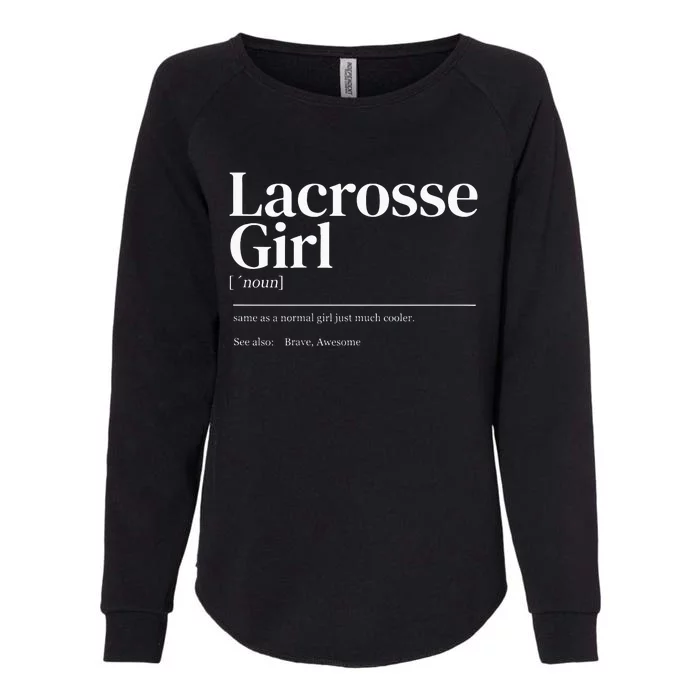 Funny Lacrosse quote definition woman Womens California Wash Sweatshirt