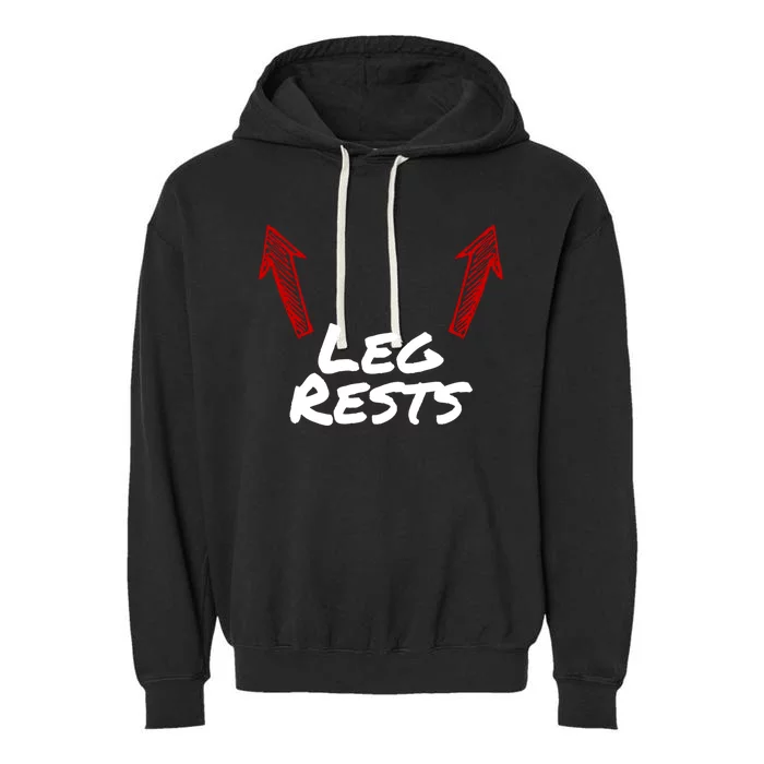 Funny Leg Rests Humorous Arrow Inappropriate Dad Joke Gift Garment-Dyed Fleece Hoodie