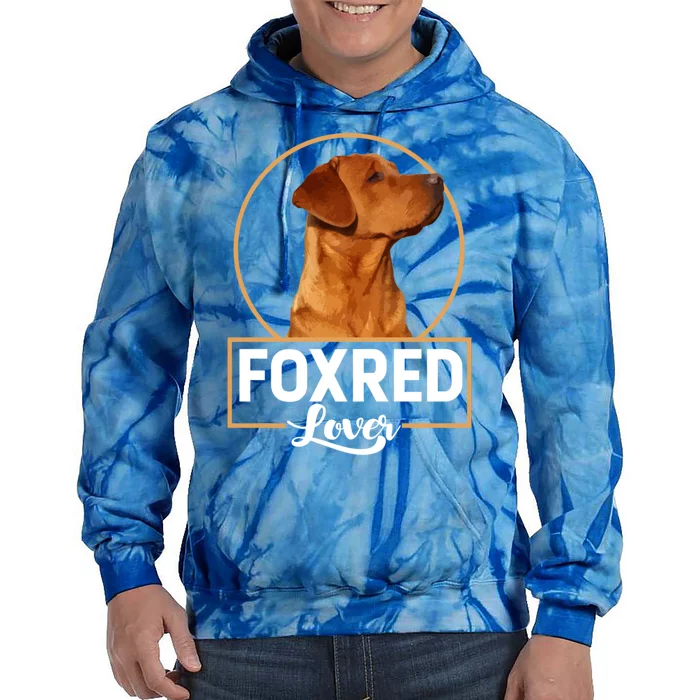 Foxred Lover Redfox Labrador Retriever Fox Red Gift Tie Dye Hoodie